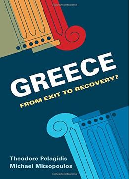 Greece: From Exit To Recovery?