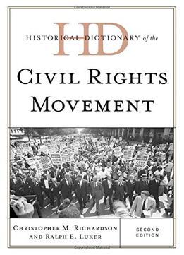 Historical Dictionary Of The Civil Rights Movement, Second Edition