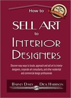 How To Sell Art To Interior Designers
