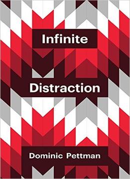Infinite Distraction (Theory Redux)