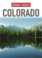 Insight Guides: Colorado
