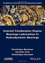 Internal Combustion Engine Bearings Lubrication In Hydrodynamic Bearings