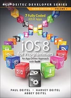 Ios 8 For Programmers: An App-Driven Approach With Swift (3rd Edition)