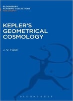 Kepler’S Geometrical Cosmology