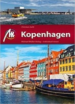 Kopenhagen Mm-City: Reiseführer Mit Vielen Praktischen Tipps, 5. Auflage