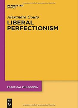 Liberal Perfectionism