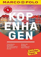 Marco Polo Reiseführer Kopenhagen: Reisen Mit Insider-Tipps