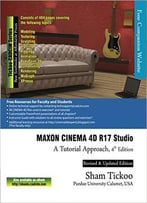 Maxon Cinema 4d R17 Studio: A Tutorial Approach, 4th Edition