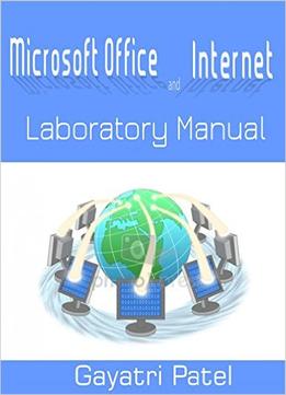 Microsoft Office And Internet Laboratory Manual