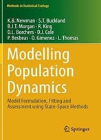 Modelling Population Dynamics: Model Formulation, Fitting And Assessment Using State-Space Methods