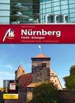 Nürnberg / Fürth / Erlangen Mm-City: Reiseführer Mit Vielen Praktischen Tipps, Auflage: 9