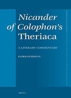 Nicander Of Colophon’S Theriaca: A Literary Commentary