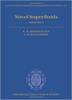 Novel Superfluids: Volume 2