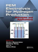 Pem Electrolysis For Hydrogen Production: Principles And Applications