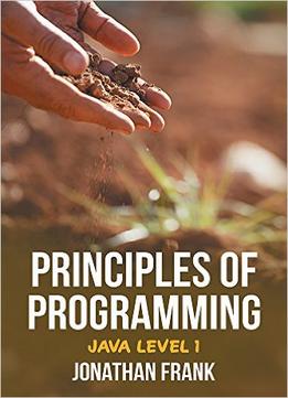 Principles Of Programming: Java Level 1