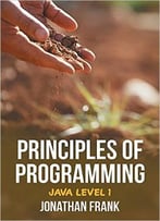 Principles Of Programming: Java Level 1