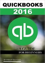 Quickbooks 2016: A Guide For Beginner’S