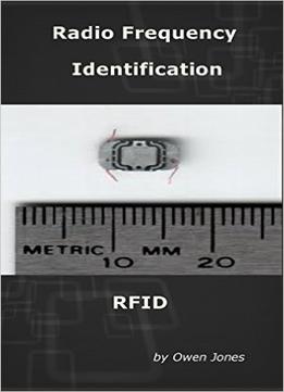 Radio Frequency Identification: Rfid (How To…)