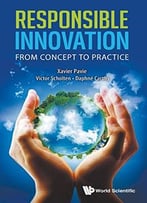Responsible Innovation: From Concept To Practice