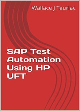 Sap Test Automation Using Hp Uft