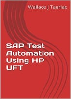 Sap Test Automation Using Hp Uft