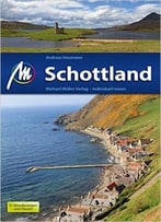 Schottland: Reisehandbuch Mit Vielen Praktischen Tipps