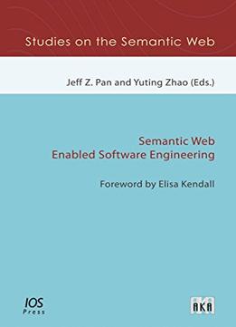 Semantic Web Enabled Software Engineering