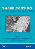 Shape Casting: 5th International Symposium 2014