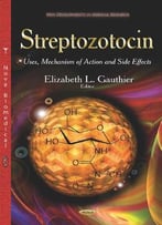 Streptozotocin: Uses, Mechanism Of Action And Side Effects