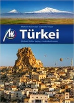 Türkei: Reiseführer Mit Vielen Praktischen Tipps, 5. Auflage