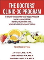 The Doctors’ Clinic 30 Program: A Sensible Approach To Losing Weight And Keeping It Off