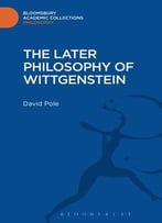 The Later Philosophy Of Wittgenstein