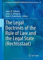 The Legal Doctrines Of The Rule Of Law And The Legal State