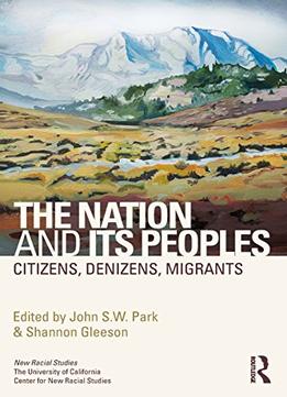 The Nation And Its Peoples: Citizens, Denizens, Migrants