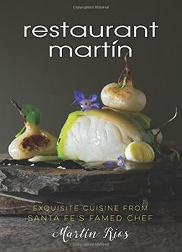 The Restaurant Martin Cookbook