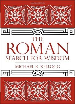 The Roman Search For Wisdom