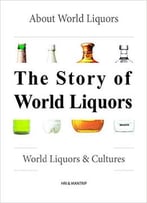 The Story Of World Liquors