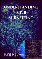 Understanding Tcp/Ip Subnetting