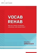 Vocab Rehab: How Do I Teach Vocabulary Effectively With Limited Time?