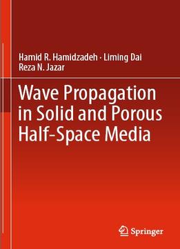 Wave Propagation In Solid And Porous Half-Space Media