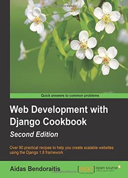 Web Development With Django Cookbook – Second Edition