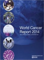 World Cancer Report 2014