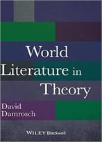 World Literature In Theory