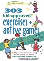 303 Kid-Approved Exercises And Active Games