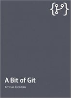 A Bit Of Git