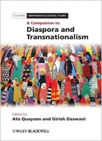 A Companion To Diaspora And Transnationalism