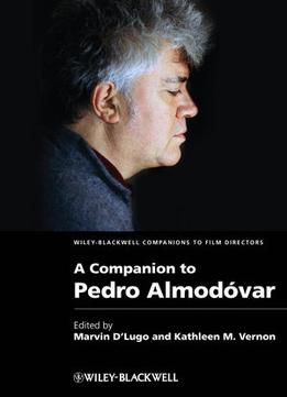 A Companion To Pedro Almdovar