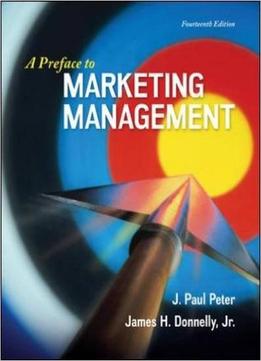 A Preface To Marketing Management, 14 Edition