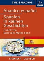 Abanico Español Spanien In Kleinen Geschichten