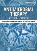 Antimicrobial Therapy In Veterinary Medicine